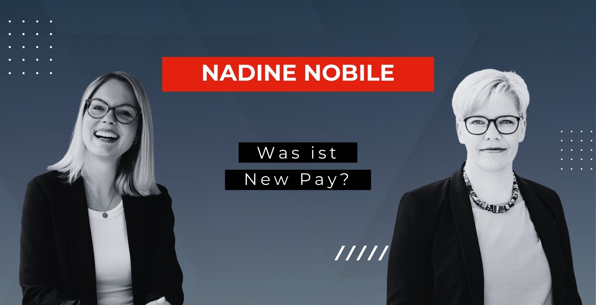 Was ist New Pay?  Nadine Nobile im EpicWork Podcast